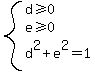system%28d%3E=0%2Ce%3E=0%2Cd%5E2%2Be%5E2=1%29
