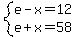 system%28e-x=12%2Ce%2Bx=58%29