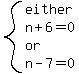 system%28either%2Cn%2B6=0%2Cor%2Cn-7=0%29