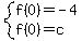 system%28f%280%29=-4%2Cf%280%29=c%29