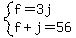 system%28f=3j%2Cf%2Bj=56%29