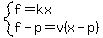 system%28f=kx%2Cf-p=v%28x-p%29%29