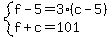 system%28f-5=3%28c-5%29%2Cf%2Bc=101%29