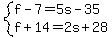 system%28f-7=5s-35%2Cf%2B14=2s%2B28%29