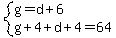 system%28g=d%2B6%2Cg%2B4%2Bd%2B4=64%29
