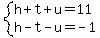 system%28h%2Bt%2Bu=11%2Ch-t-u=-1%29