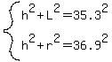 system%28h%5E2%2BL%5E2=35.3%5E2%2Ch%5E2%2Br%5E2=36.9%5E2%29