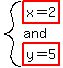 system%28highlight%28x=2%29%2Cand%2Chighlight%28y=5%29%29