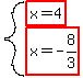 system%28highlight%28x=4%29%2Chighlight%28x=-8%2F3%29%29
