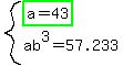 system%28highlight_green%28a=43%29%2Cab%5E3=57.233%29