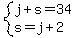 system%28j%2Bs=34%2Cs=j%2B2%29