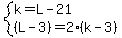 system%28k=L-21%2C%28L-3%29=2%28k-3%29%29