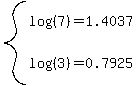 system%28log%28%287%29%29=1.4037%2Clog%28%283%29%29=0.7925%29