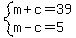 system%28m%2Bc=39%2Cm-c=5%29