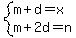 system%28m%2Bd=x%2Cm%2B2d=n%29