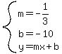 system%28m=-1%2F3%2Cb=-10%2Cy=mx%2Bb%29