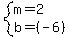 system%28m=2%2Cb=%28-6%29%29