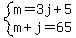 system%28m=3j%2B5%2Cm%2Bj=65%29