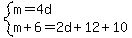 system%28m=4d%2Cm%2B6=2d%2B12%2B10%29