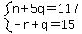 system%28n%2B5q=117%2C-n%2Bq=15%29
