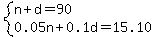 system%28n%2Bd=90%2C0.05n%2B0.1d=15.10%29