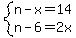 system%28n-x=14%2Cn-6=2x%29