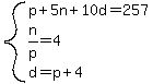 system%28p%2B5n%2B10d=257%2Cn%2Fp=4%2Cd=p%2B4%29