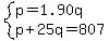 system%28p=1.90q%2Cp%2B25q=807%29