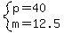 system%28p=40%2Cm=12.5%29