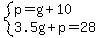 system%28p=g%2B10%2C3.5g%2Bp=28%29