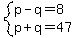 system%28p-q=8%2Cp%2Bq=47%29
