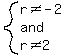 system%28r%3C%3E-2%2C%22and%22%2Cr%3C%3E2%29