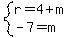 system%28r=4%2Bm%2C-7=m%29