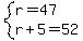 system%28r=47%2Cr%2B5=52%29