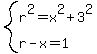 system%28r%5E2=x%5E2%2B3%5E2%2Cr-x=1%29