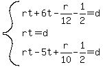 system%28rt%2B6t-r%2F12-1%2F2=d%2Crt=d%2Crt-5t%2Br%2F10-1%2F2=d%29