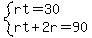 system%28rt=30%2Crt%2B2r=90%29