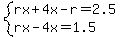 system%28rx%2B4x-r=2.5%2Crx-4x=1.5%29%29