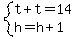 system%28t%2Bt=14%2Ch=h%2B1%29