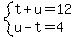 system%28t%2Bu=12%2Cu-t=4%29