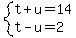 system%28t%2Bu=14%2Ct-u=2%29