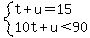 system%28t%2Bu=15%2C10t%2Bu%3C90%29