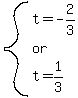 system%28t=-2%2F3%2Cor%2Ct=1%2F3%29