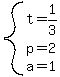 system%28t=1%2F3%2Cp=2%2Ca=1%29