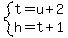 system%28t=u%2B2%2Ch=t%2B1%29