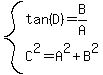system%28tan%28D%29=B%2FA%2CC%5E2=A%5E2%2BB%5E2%29
