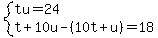 system%28tu=24%2Ct%2B10u-%2810t%2Bu%29=18%29