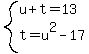 system%28u%2Bt=13%2Ct=u%5E2-17%29