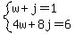 system%28w%2Bj=1%2C4w%2B8j=6%29