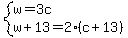 system%28w=3c%2Cw%2B13=2%28c%2B13%29%29